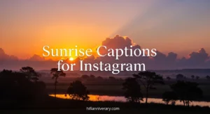 Sunrise Captions for Instagram