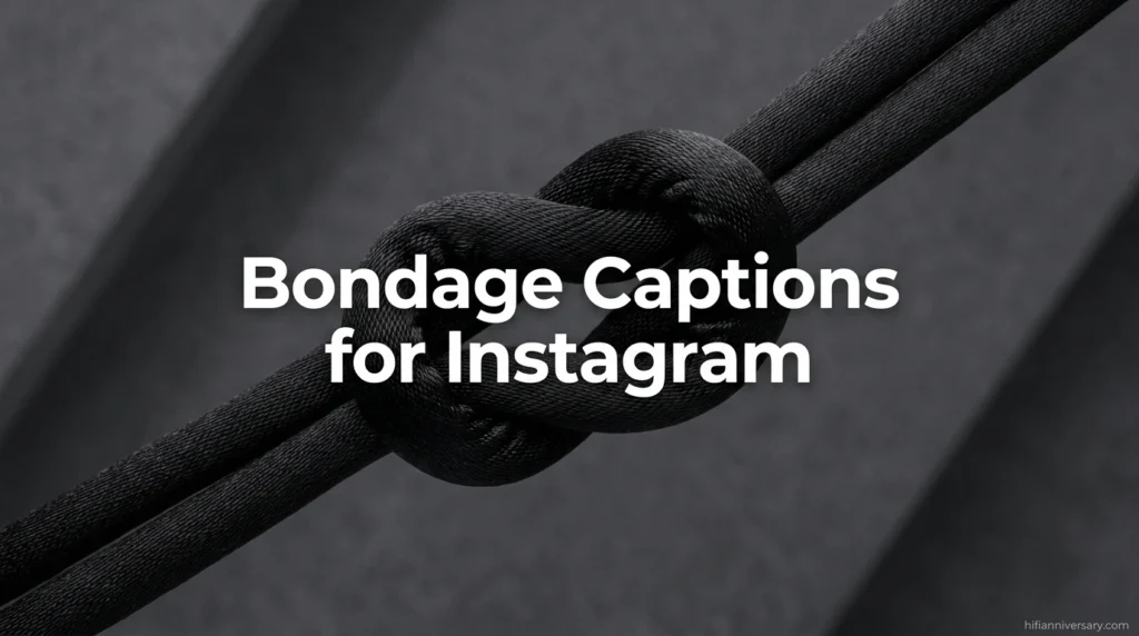 Bondage Captions for Instagram
